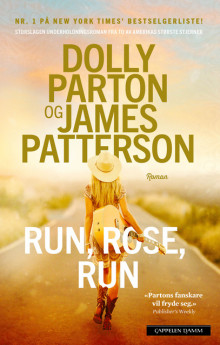 Run, Rose, Run av Dolly Parton og James Patterson (Ebok)