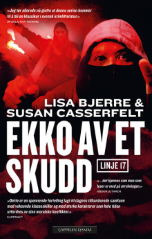 Ekko av et skudd av Lisa Bjerre og Susan Casserfelt (Innbundet)