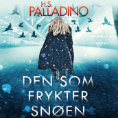 Den som frykter snøen av Hilde S. Palladino (Nedlastbar lydbok)