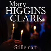 Stille natt av Mary Higgins Clark (Nedlastbar lydbok)