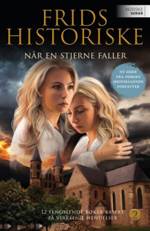 Når en stjerne faller av Frid Ingulstad (Ebok)