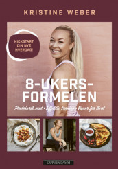 8-ukersformelen av Kristine Weber (Innbundet)