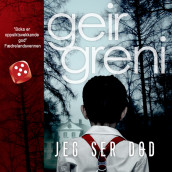 Jeg ser død av Geir Greni (Nedlastbar lydbok)