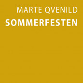 Sommerfesten av Marte Qvenild (Nedlastbar lydbok)