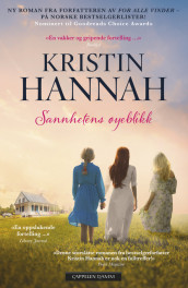 Sannhetens øyeblikk av Kristin Hannah (Heftet)