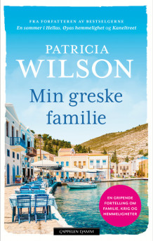 Min greske familie av Patricia Wilson (Heftet)