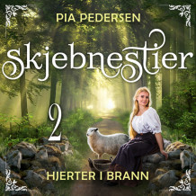 Hjerter i brann av Pia Pedersen (Nedlastbar lydbok)