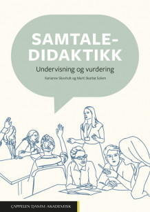 Samtaledidaktikk av Karianne Skovholt og Marit Skarbø Solem (Heftet)