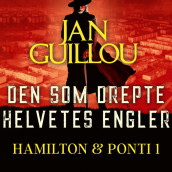 Den som drepte helvetes engler av Jan Guillou (Nedlastbar lydbok)