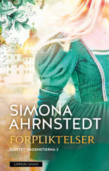 Forpliktelser av Simona Ahrnstedt (Ebok)