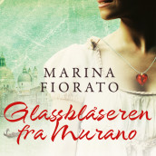 Glassblåseren fra Murano av Marina Fiorato (Nedlastbar lydbok)