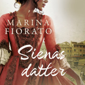 Sienas datter av Marina Fiorato (Nedlastbar lydbok)