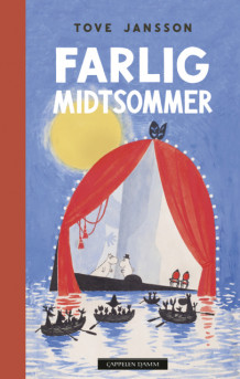 Farlig midtsommer av Tove Jansson (Ebok)