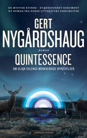 Quintessence av Gert Nygårdshaug (Heftet)