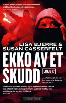 Ekko av et skudd av Lisa Bjerre og Susan Casserfelt (Ebok)