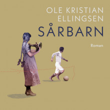 Sårbarn av Ole Kristian Ellingsen (Nedlastbar lydbok)