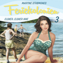 Elsker, elsker ikke av Martine Strømsnes (Nedlastbar lydbok)