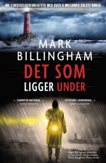 Det som ligger under av Mark Billingham (Ebok)