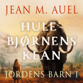 Hulebjørnens klan av Jean M. Auel (Nedlastbar lydbok)