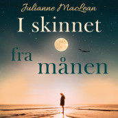 I skinnet fra månen av Julianne MacLean (Nedlastbar lydbok)