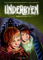 Underbyen: Nøkkelen av Aleksander Kirkwood Brown (Ebok)