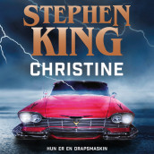 Christine av Stephen King (Nedlastbar lydbok)