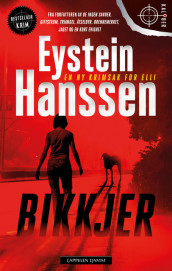 Bikkjer av Eystein Hanssen (Ebok)