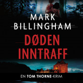 Døden inntraff av Mark Billingham (Nedlastbar lydbok)