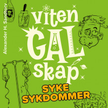 VitenGALskap - Syke sykdommer av Alexander H. Sandtorv (Nedlastbar lydbok)