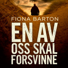 En av oss skal forsvinne av Fiona Barton (Nedlastbar lydbok)