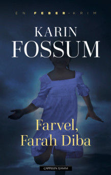Farvel, Farah Diba av Karin Fossum (Ebok)