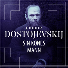 Sin kones mann av Fjodor M. Dostojevskij (Nedlastbar lydbok)