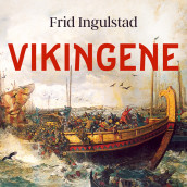 Vikingene av Frid Ingulstad (Nedlastbar lydbok)
