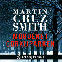 Mordene i Gorkijparken av Martin Cruz Smith (Nedlastbar lydbok)