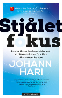 Stjålet fokus av Johann Hari (Heftet)