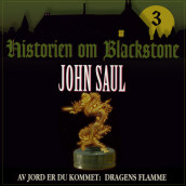 Av jord er du kommet: Dragens flamme av John Saul (Nedlastbar lydbok)