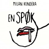 En spøk av Milan Kundera (Nedlastbar lydbok)