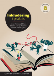 Inkludering i praksis av Silje Ims Lied, Mirjam Harkestad Olsen og Marianne Sandvik Tveitnes (Heftet)