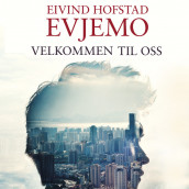 Velkommen til oss av Eivind Hofstad Evjemo (Nedlastbar lydbok)