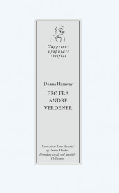 Frø fra andre verdener av Donna Haraway (Heftet)