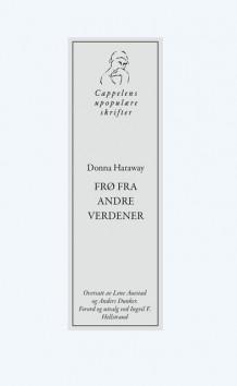 Frø fra andre verdener av Donna Haraway (Heftet)