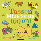 Tassen – Mine første 100 ord av Eric Hill (Kartonert)