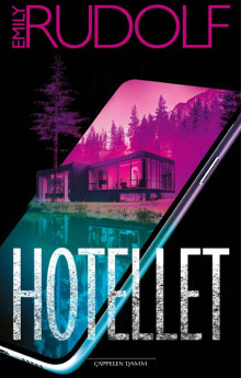 Hotellet av Emily Rudolf (Innbundet)