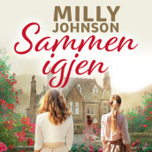 Sammen igjen av Milly Johnson (Nedlastbar lydbok)