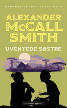 Uventede søstre av Alexander McCall Smith (Heftet)