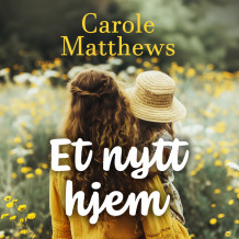 Et nytt hjem av Carole Matthews (Nedlastbar lydbok)