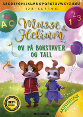 Musse & Helium - Øv på bokstaver og tall av Camilla Brinck (Heftet)