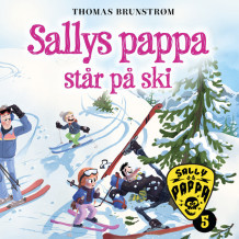 Sallys pappa står på ski av Thomas Brunstrøm (Nedlastbar lydbok)