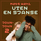 Uten en sjanse av Mats Wahl (Nedlastbar lydbok)