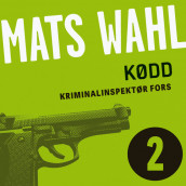 Kødd av Mats Wahl (Nedlastbar lydbok)